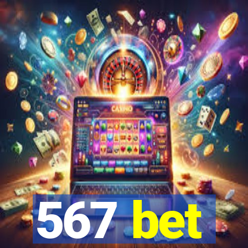 567 bet